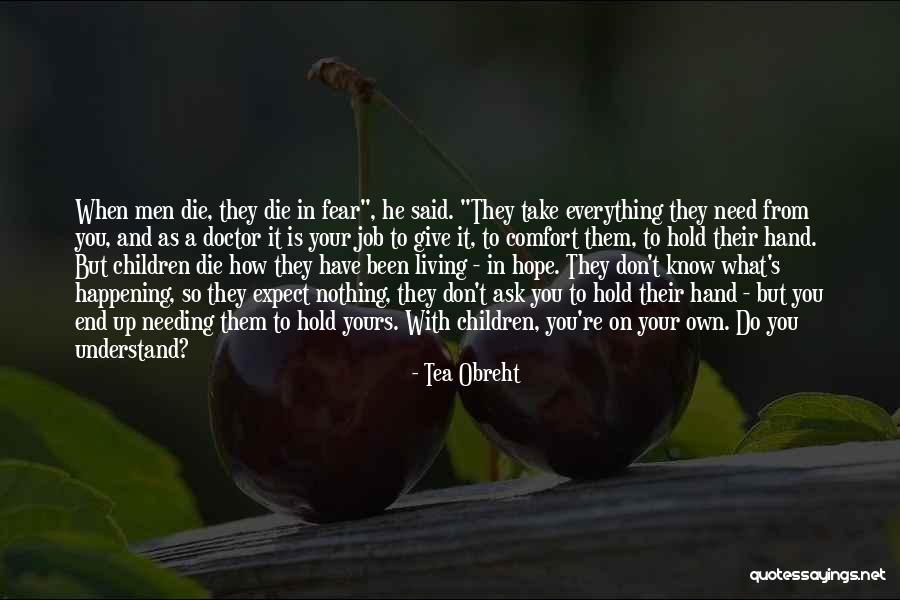Nicklow Quotes By Tea Obreht Nicklow Quotes By Tea Obreht