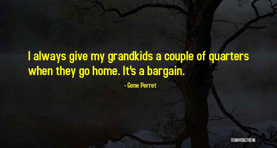 Nickname Inspiring Quotes By Gene Perret Nickname Inspiring Quotes By Gene Perret