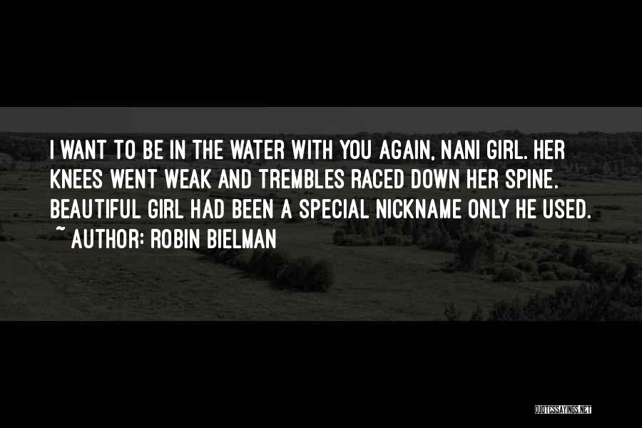 Nickname Quotes By Robin Bielman