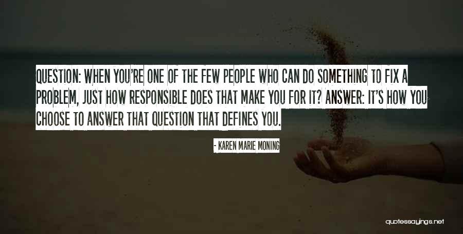 Nicknamed Synonym Quotes By Karen Marie Moning