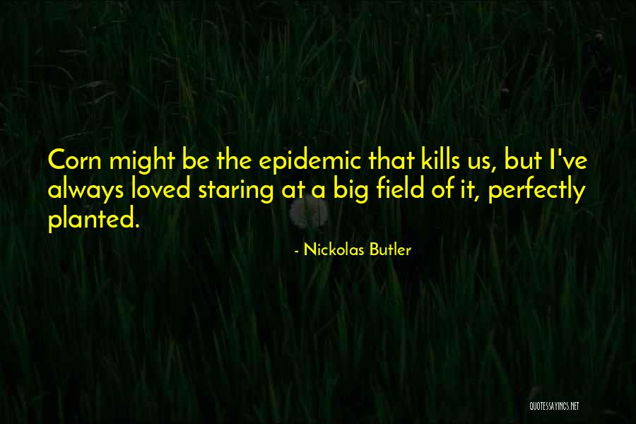 Nickolas Butler Quotes 1835334 Nickolas Butler Quotes 1835334