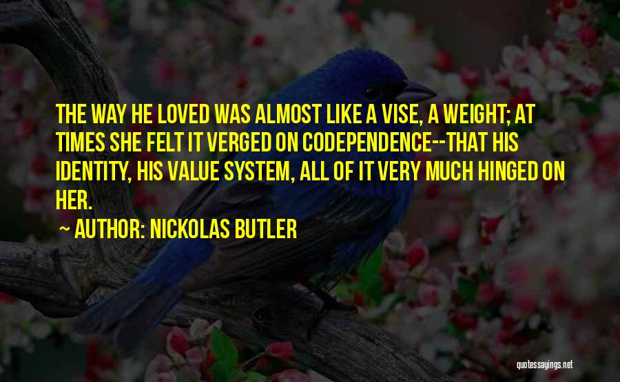 Nickolas Butler Quotes 2114190