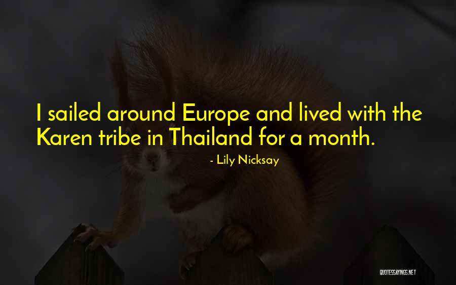 Nicksay Lily Quotes By Lily Nicksay