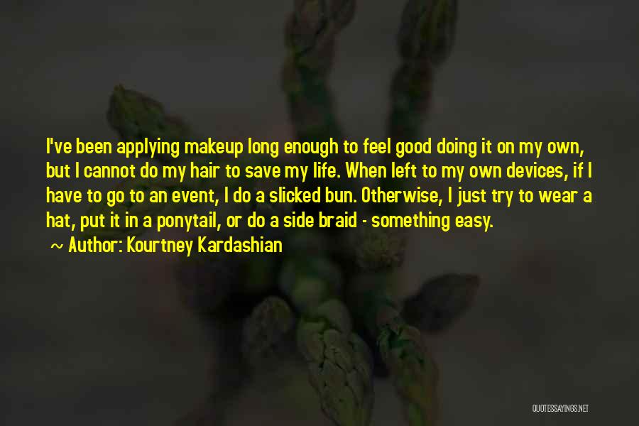 Nickson Clamp Quotes By Kourtney Kardashian
