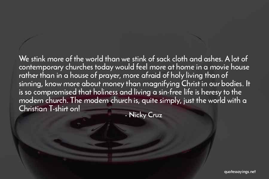 Nicky Cruz Best Quotes By Nicky Cruz Nicky Cruz Best Quotes By Nicky Cruz