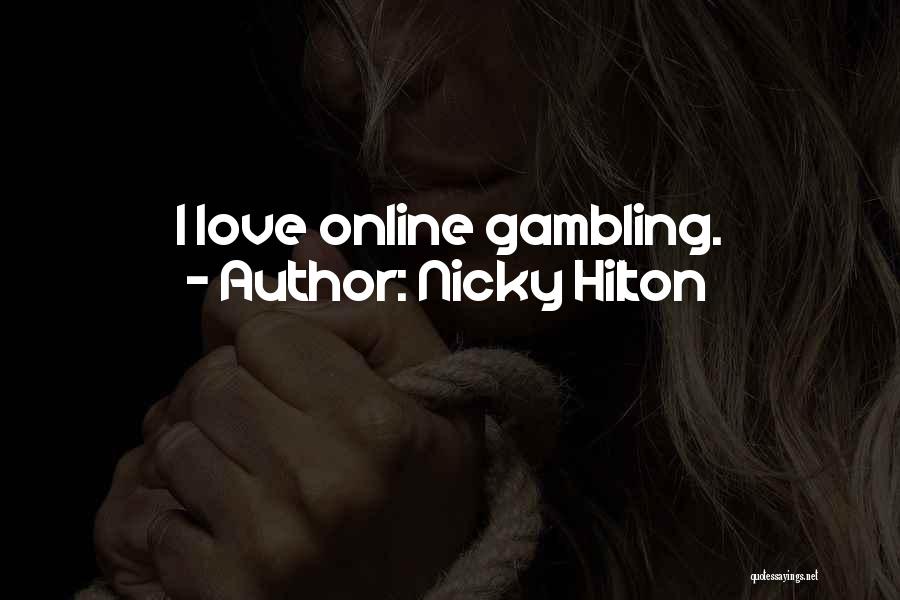 Nicky Hilton Quotes 576953