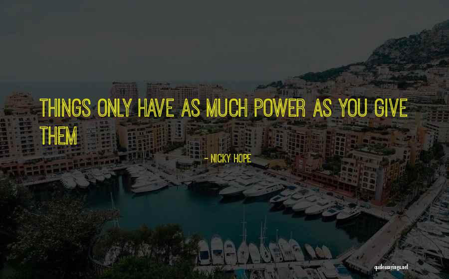 Nicky Hope Quotes 224523 Nicky Hope Quotes 224523