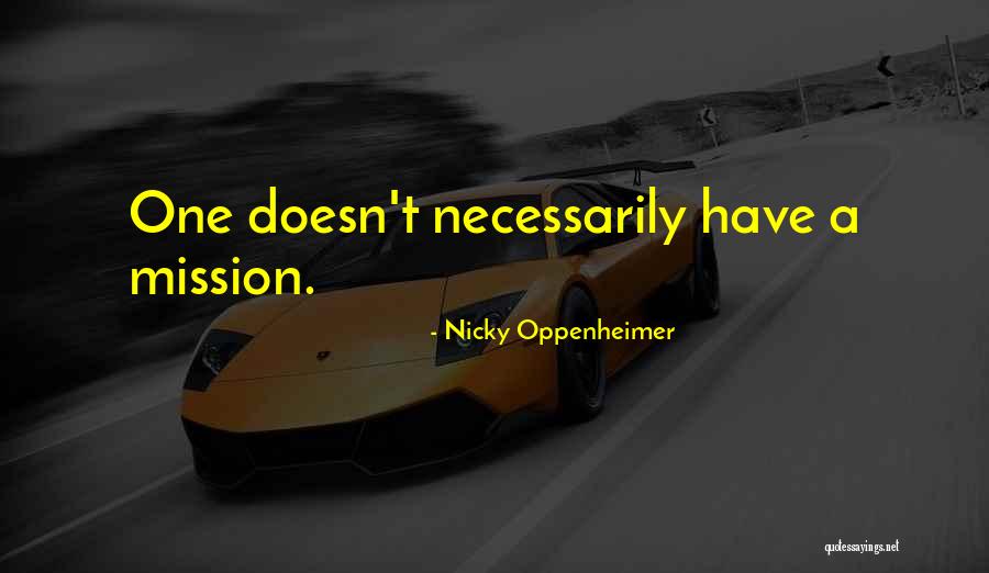 Nicky Oppenheimer Quotes 884597 Nicky Oppenheimer Quotes 884597