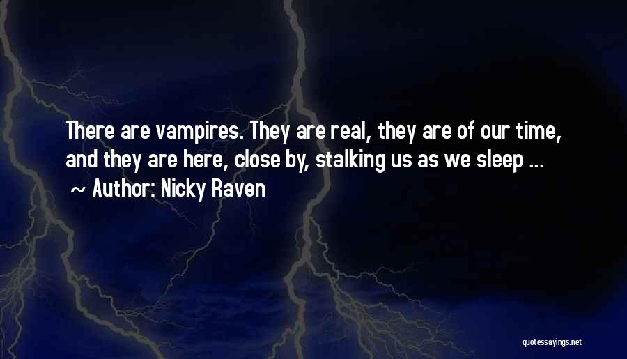 Nicky Raven Quotes 1098701