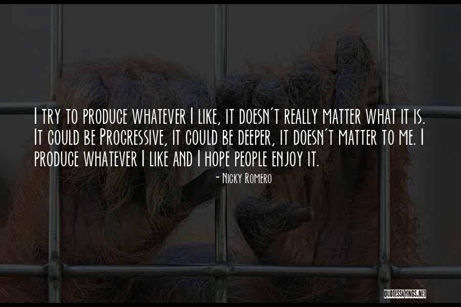 Nicky Romero Quotes 781510 Nicky Romero Quotes 781510