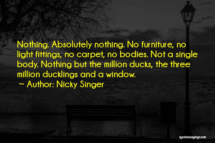 Nicky Singer Quotes 847494
