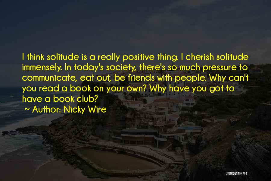 Nicky Wire Quotes 1164179