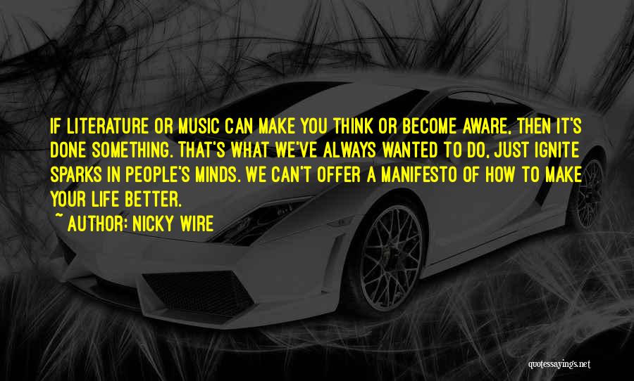 Nicky Wire Quotes 190701
