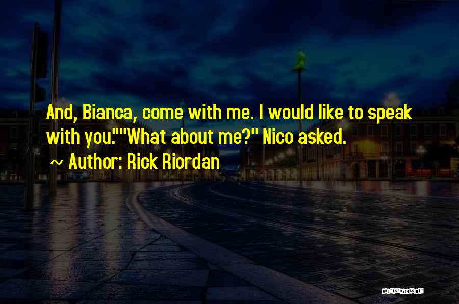 Nico And Bianca Di Angelo Quotes By Rick Riordan