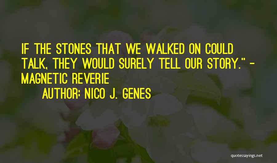 Nico J. Genes Quotes 339385