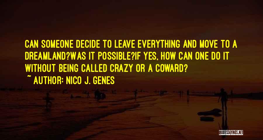 Nico J. Genes Quotes 505165