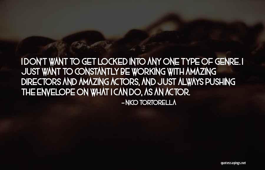 Nico Tortorella Quotes 1377587 Nico Tortorella Quotes 1377587