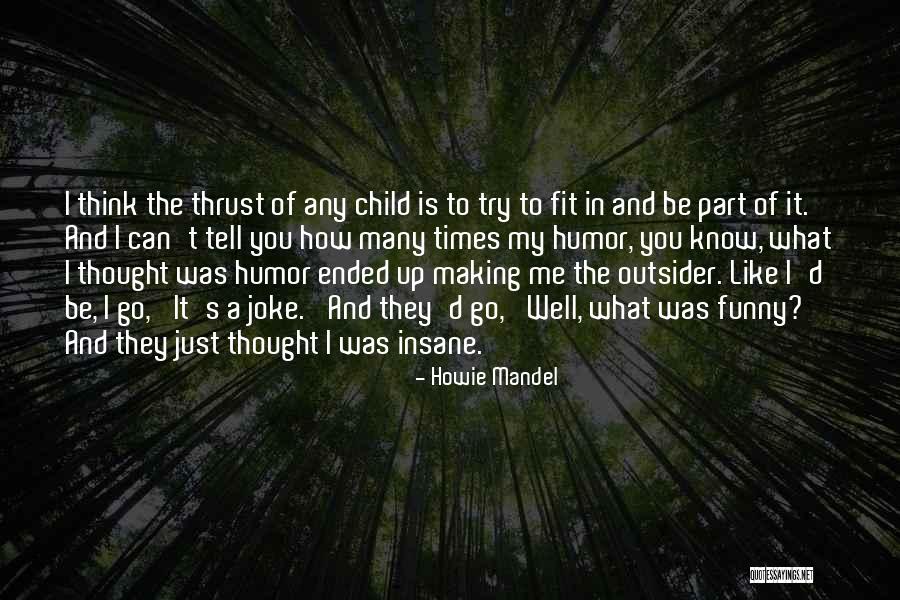 Nico Uae Quotes By Howie Mandel Nico Uae Quotes By Howie Mandel