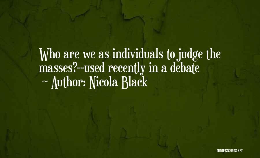 Nicola Black Quotes 1734063