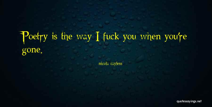 Nicola Cayless Quotes 1683210 Nicola Cayless Quotes 1683210