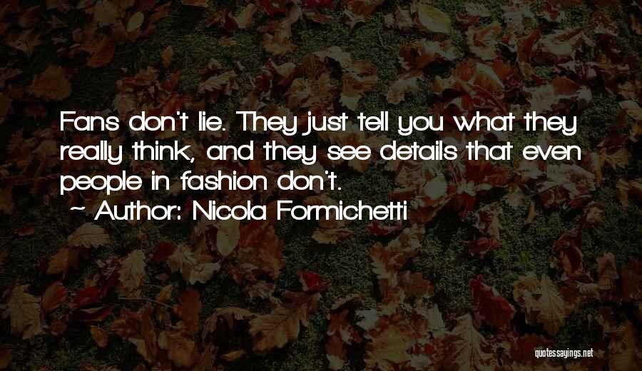 Nicola Formichetti Quotes 2171231