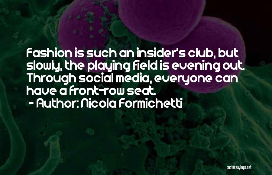 Nicola Formichetti Quotes 246927