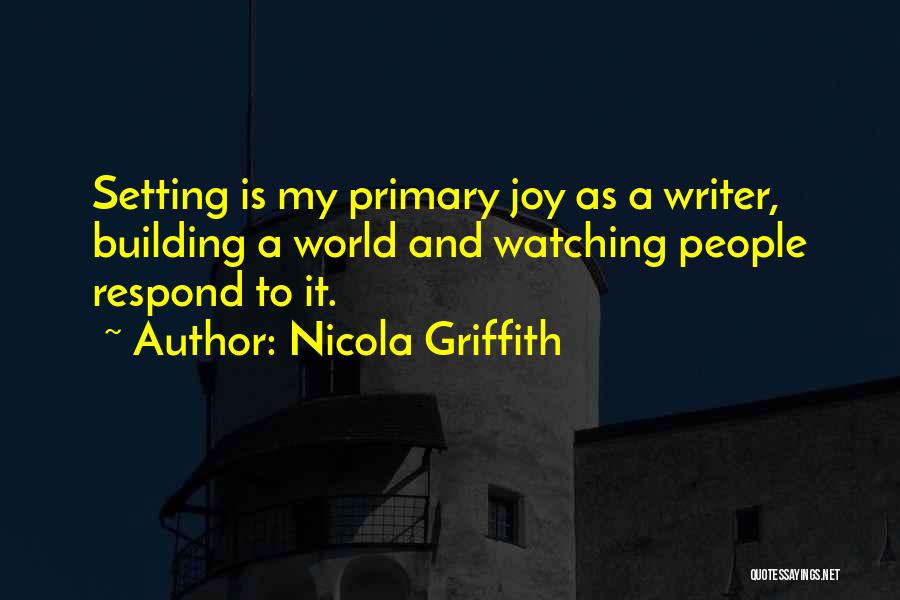 Nicola Griffith Quotes 1765535