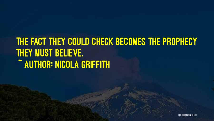 Nicola Griffith Quotes 632225