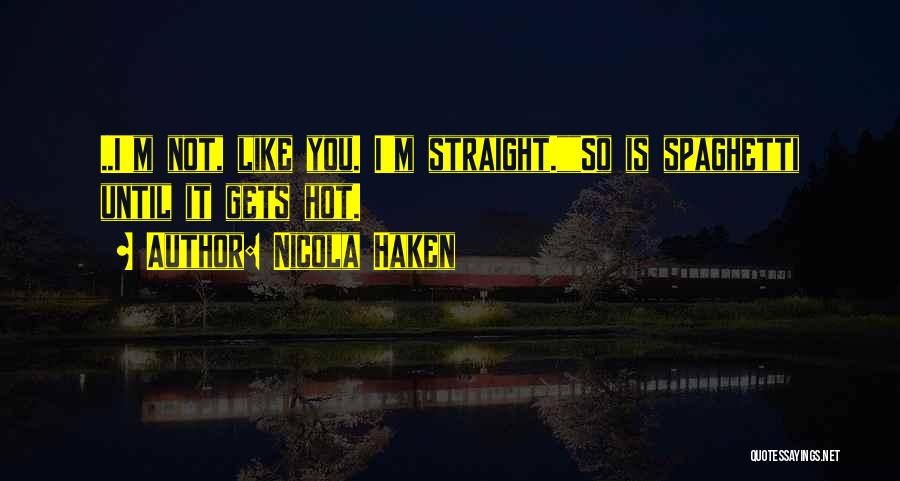 Nicola Haken Quotes 2176468