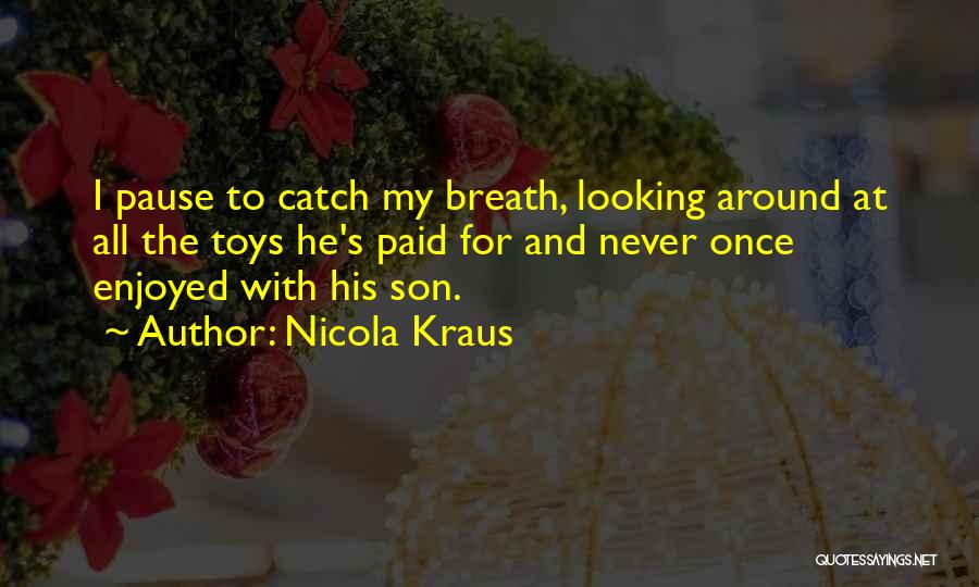 Nicola Kraus Quotes 1824305