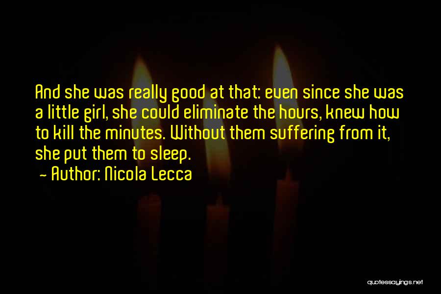 Nicola Lecca Quotes 1995131