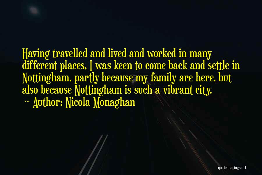 Nicola Monaghan Quotes 1260014