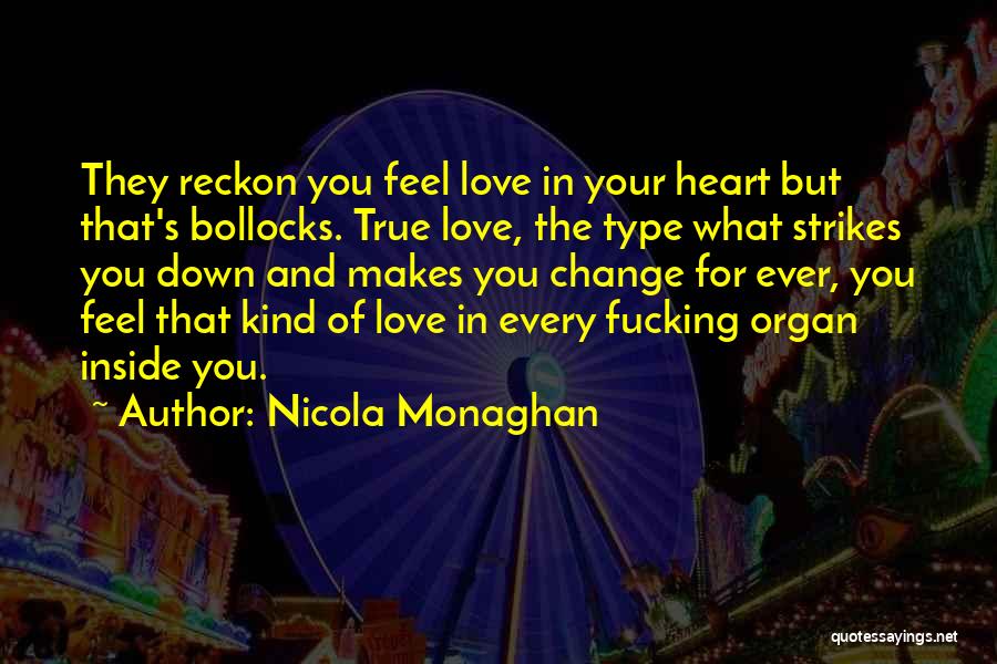 Nicola Monaghan Quotes 596360