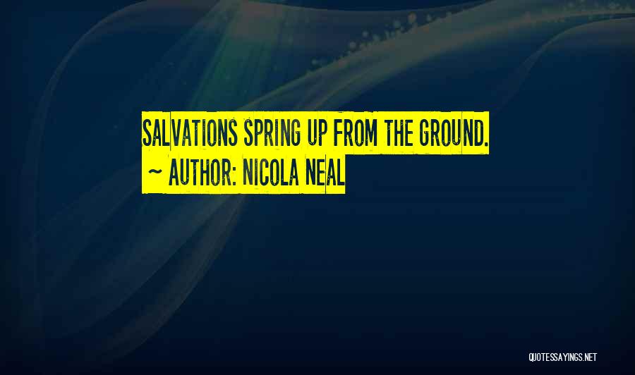 Nicola Neal Quotes 79064