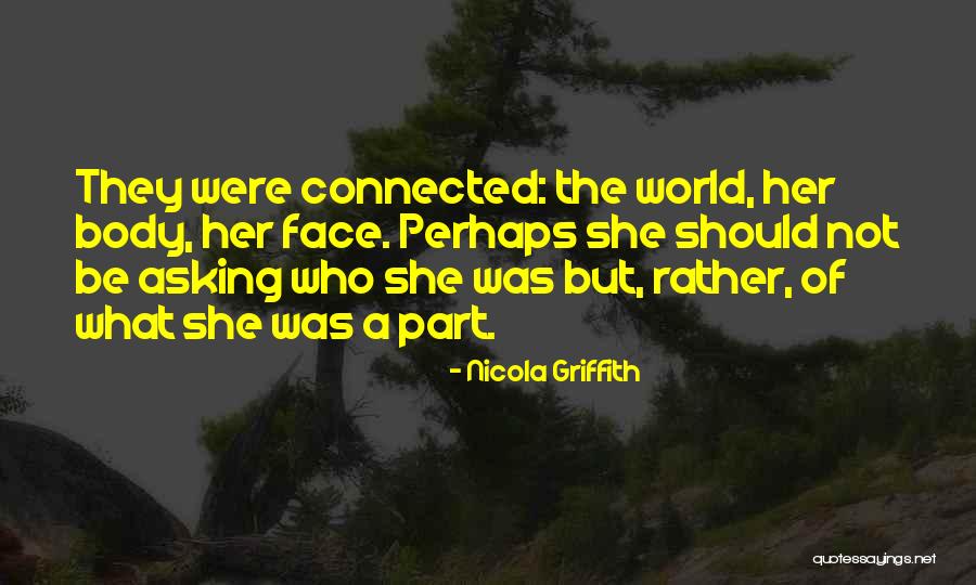 Nicola Quotes By Nicola Griffith Nicola Quotes By Nicola Griffith