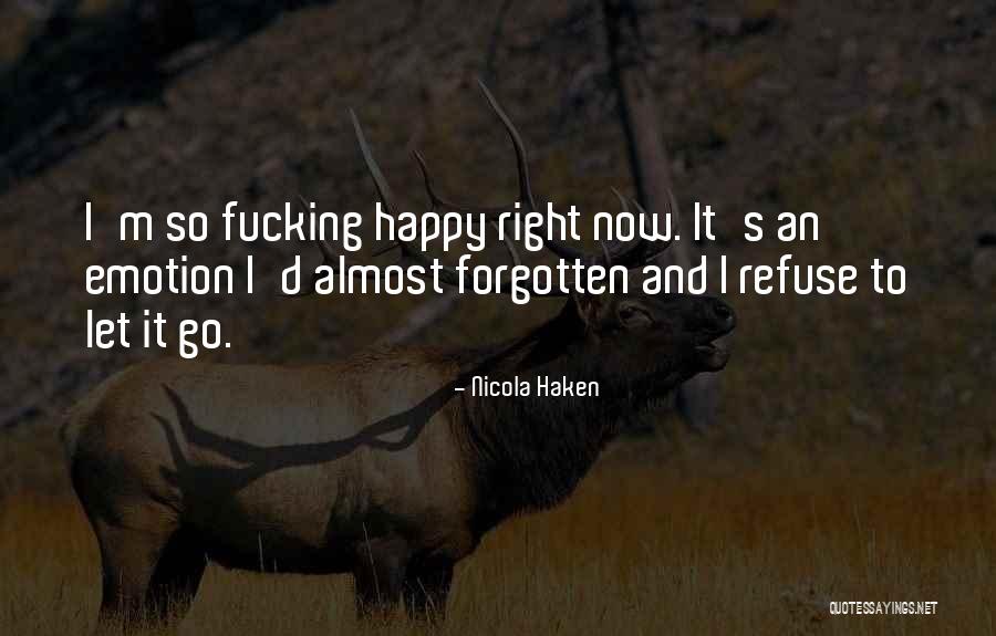 Nicola Quotes By Nicola Haken Nicola Quotes By Nicola Haken