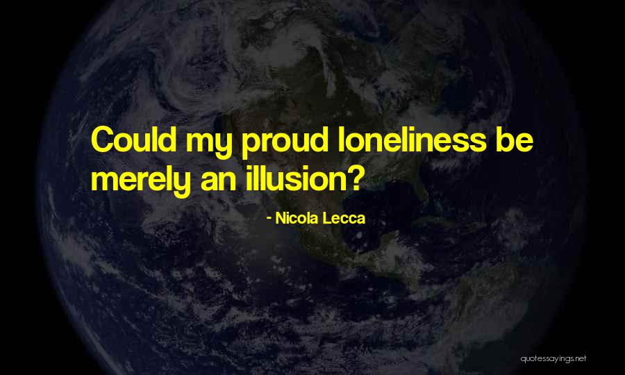 Nicola Quotes By Nicola Lecca Nicola Quotes By Nicola Lecca
