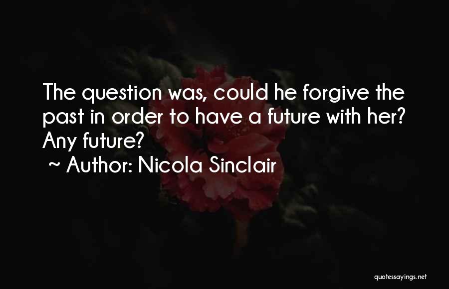 Nicola Sinclair Quotes 1308698
