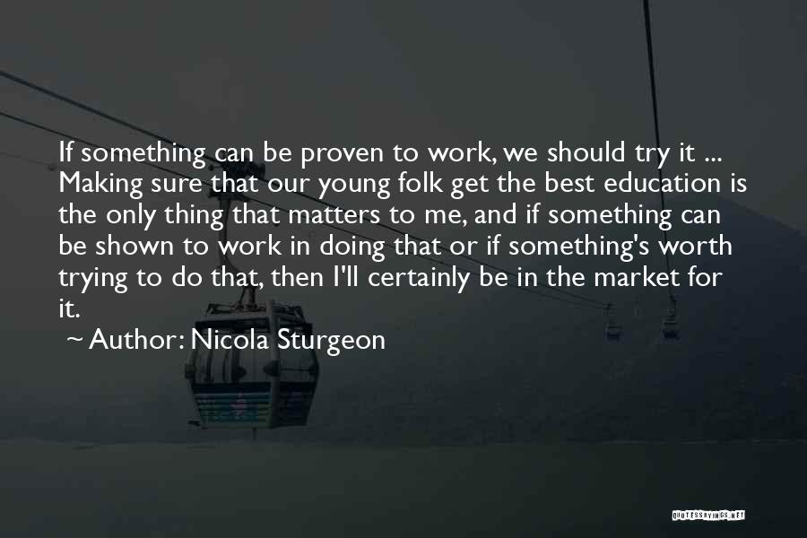 Nicola Sturgeon Quotes 865498