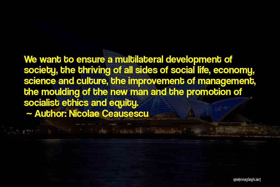 Nicolae Ceausescu Quotes 1002888