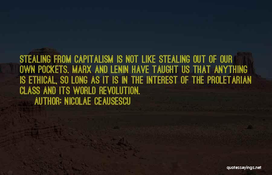 Nicolae Ceausescu Quotes 2109416