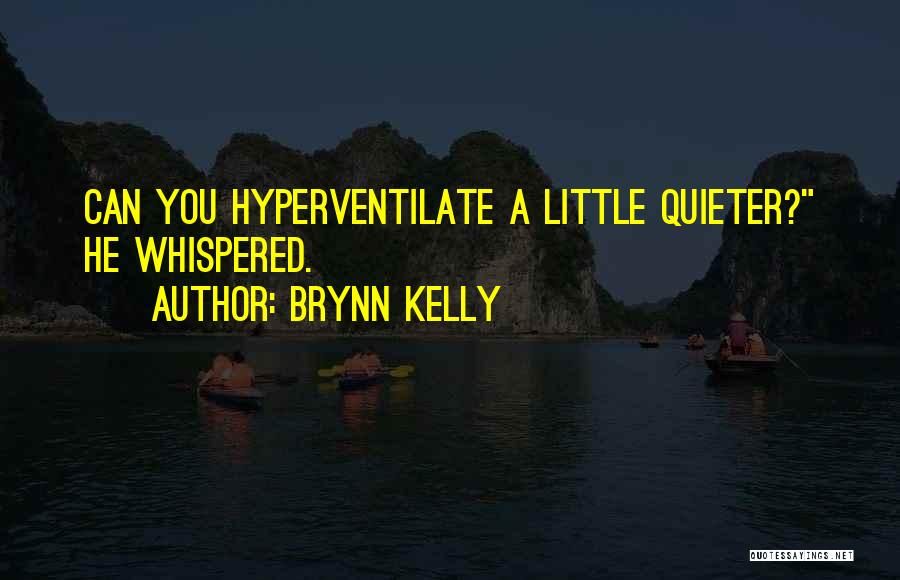 Nicolaou Quotes By Brynn Kelly