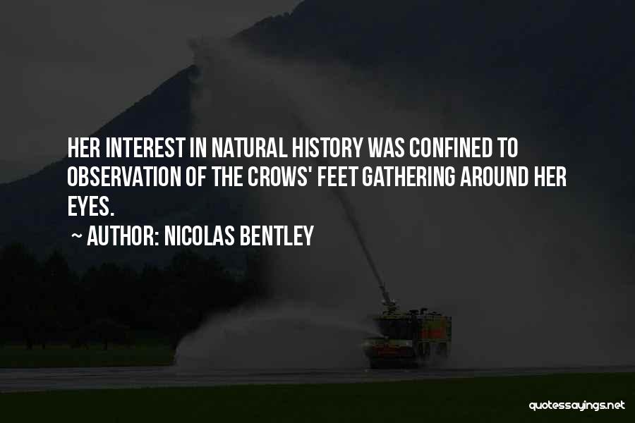 Nicolas Bentley Quotes 1587949