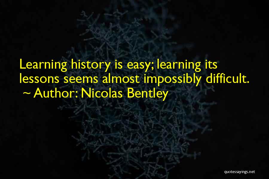 Nicolas Bentley Quotes 1922806