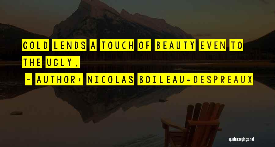 Nicolas Boileau-Despreaux Quotes 808941