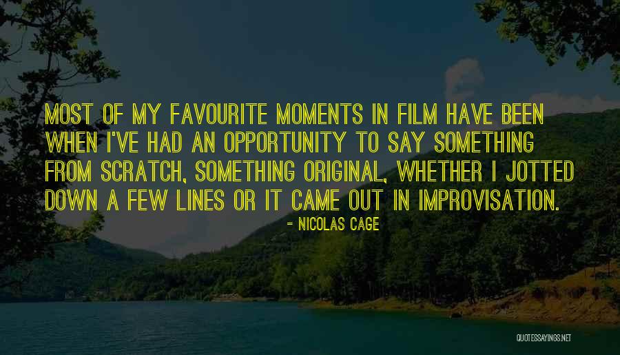 Nicolas Cage Film Quotes By Nicolas Cage Nicolas Cage Film Quotes By Nicolas Cage