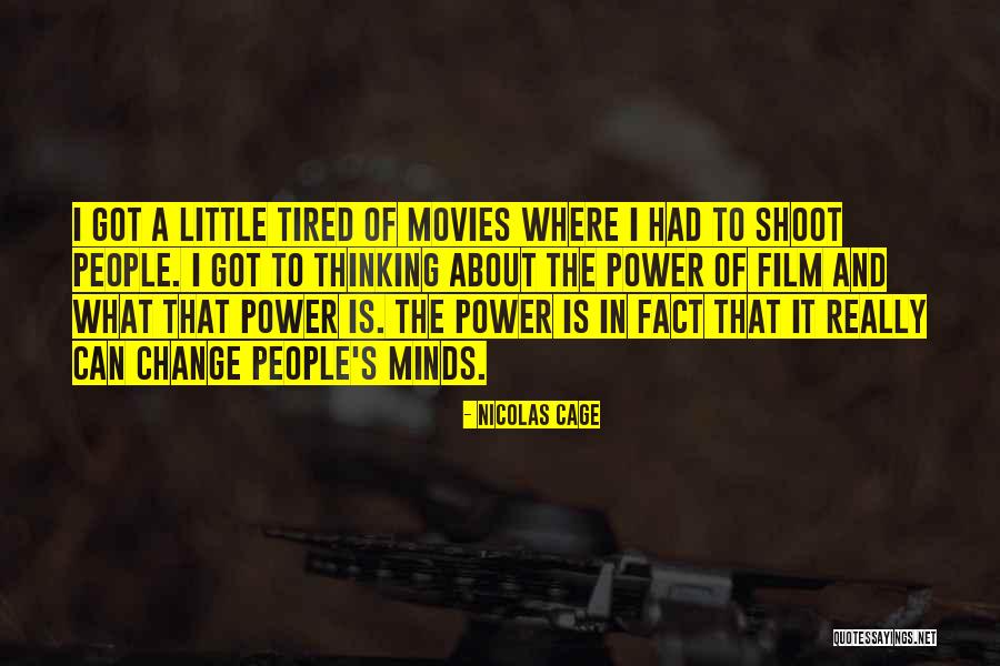 Nicolas Cage Film Quotes By Nicolas Cage