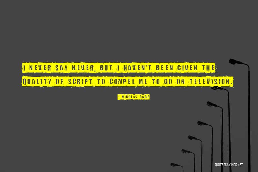Nicolas Cage Quotes 1131832 Nicolas Cage Quotes 1131832