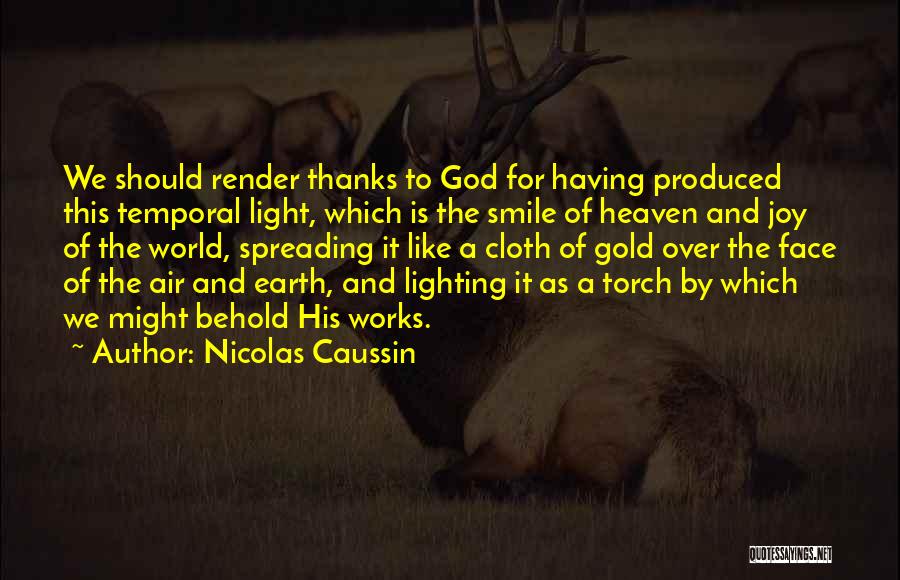 Nicolas Caussin Quotes 1361714