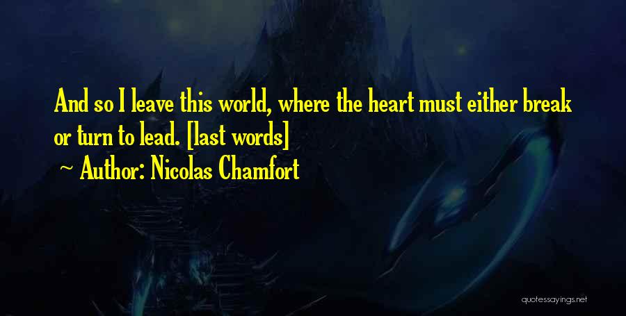 Nicolas Chamfort Quotes 1289993
